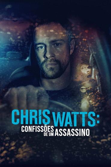 Chris Watts: Confissões de um Assassino