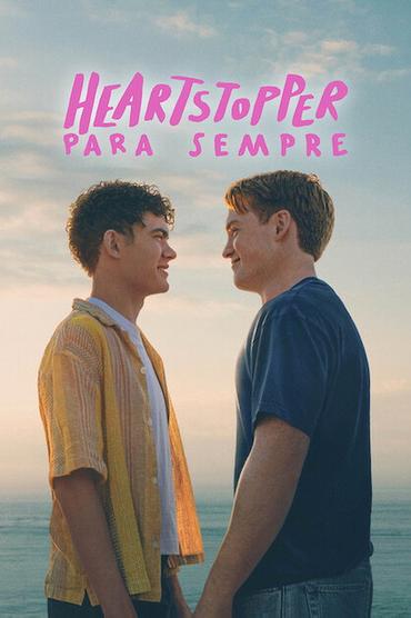 Heartstopper Para Sempre