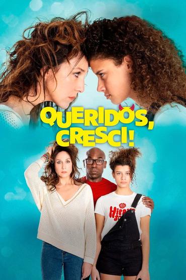 Queridos, Cresci!