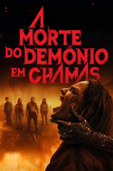A Morte do Demônio: Em Chamas