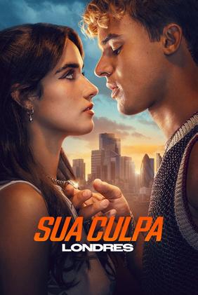 Sua Culpa: Londres