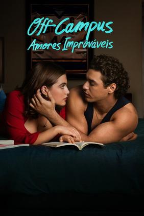 Off Campus: Amores Improváveis