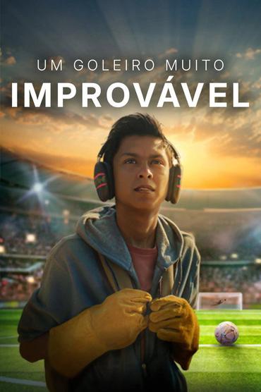 Um Goleiro Muito Improvável